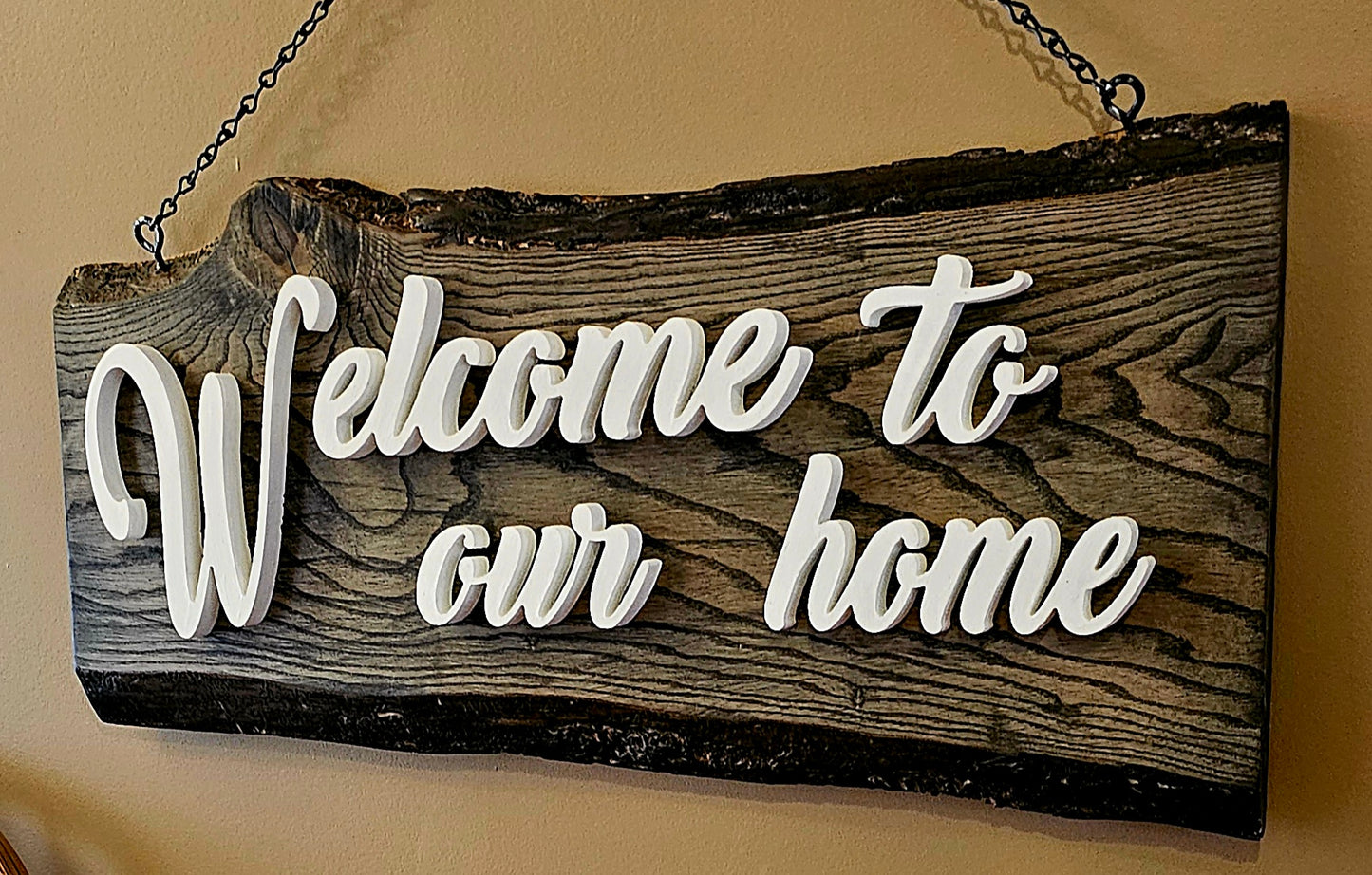 Live Edge Welcome To Our Home Sign