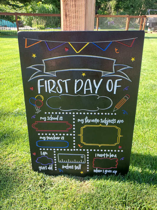 First Day Of School Chalkboard Sign